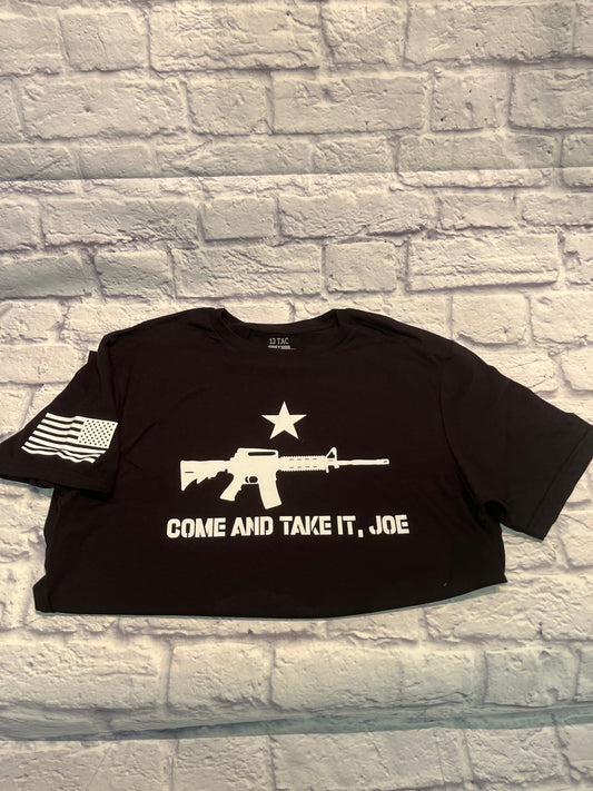 Come Take it Joe T-shirt